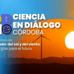 Nuevo ciclo de Ciencia en Diálogo Córdoba