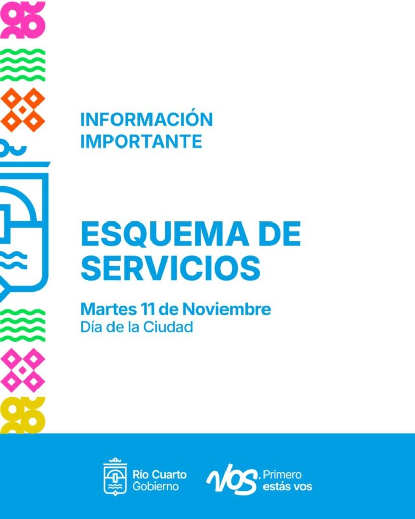 Esquema de atención ciudadana y de servicios: Día de la Ciudad Martes 11 de noviembre