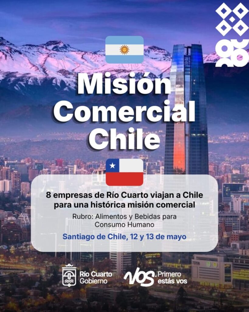Mision Comercial a Chile: Rio Cuarto lleva su potencial productivo al pais vecino