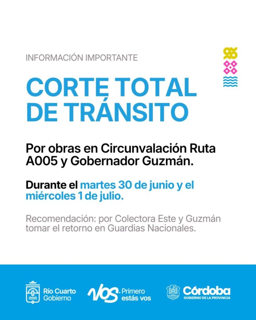 Por trabajos en la Circunvalación habrá corte en Ruta A005 y Gdor. Guzmán